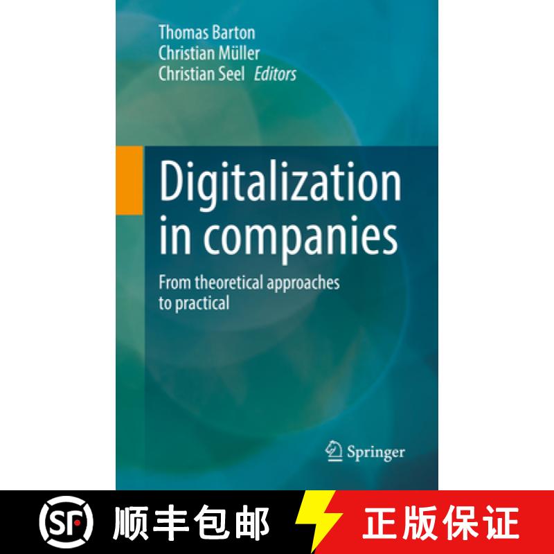 【3-4周达】Digitalization in companies : From theoretical approaches to practical [9783658390938]