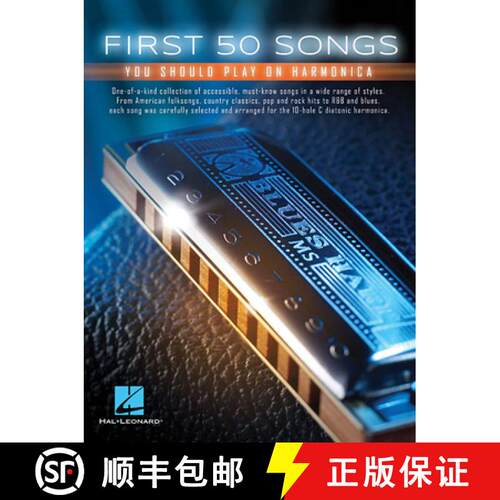 【3-4周达】First 50 Songs You Should Play on Harmonica Easy Harmonica Sheet Music for Beginners Inclu... [9781495050220]