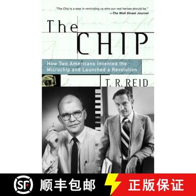 【3-4周达】The Chip: How Two Americans Invented the Microchip and Launched a Revolution [9780375758287]