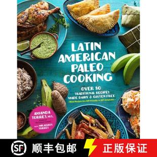 Cooking and Over Paleo Latin Gluten Grain Free Recipes American Made 4周达 9781624143922 Traditional