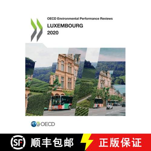 【3-4周达】OECD Environmental Performance Reviews: Luxembourg 2020: Luxembourg 2020 [9789264873001]