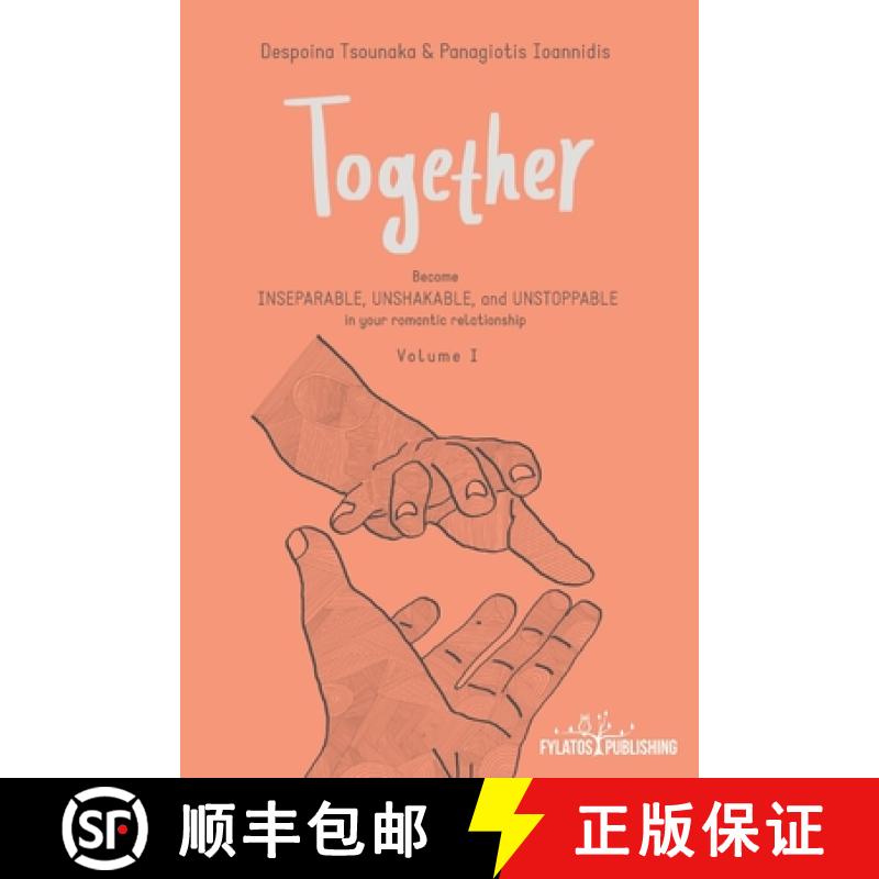 【2-3周达】Together: Become INSEPARABLE, UNSHAKABLE, and UNSTOPPABLE in your romantic relationship [9789606582837]