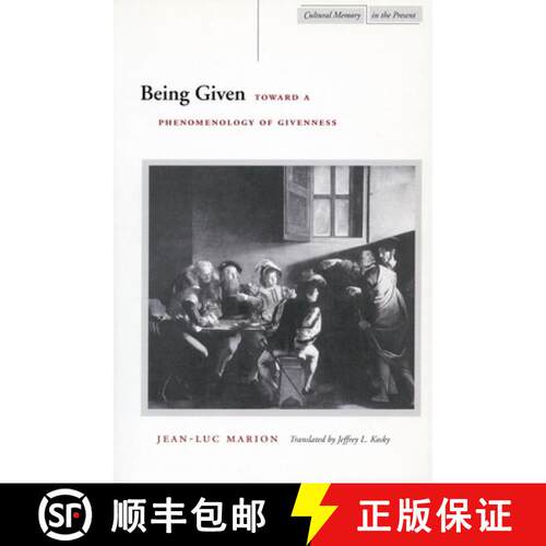 【3-4周达】Being Given – Toward a Phenomenology of Givenness [9780804734110]
