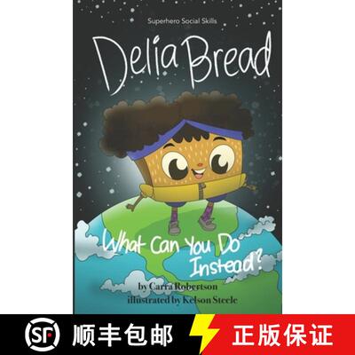 【3-4周达】Delia Bread: What Can You Do Instead? [9781735443515]