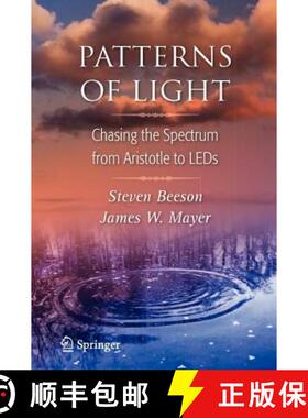 【3-4周达】Patterns of Light: Chasing the Spectrum from Aristotle to LEDs [9781441925794]