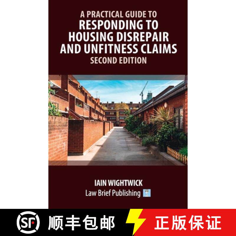 【3-4周达】A Practical Guide to Responding to Housing Disrepair and Unfitness Claims - Second Edition [9781916698833]