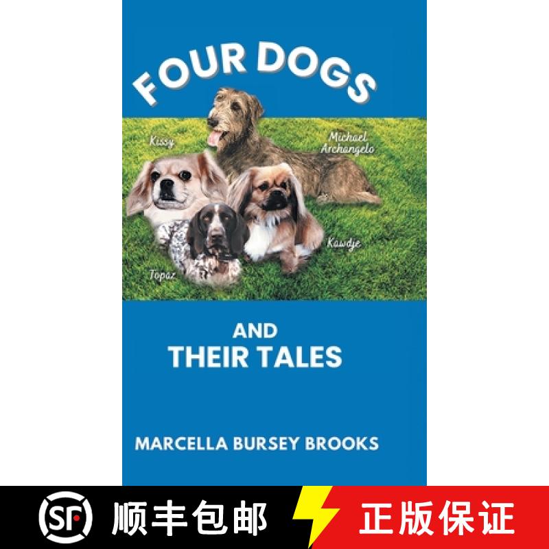 【3-4周达】Four Dogs and Their Tales [9781946854827]