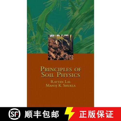 【3-4周达】精装 Principles of Soil Physics [9780824753245]