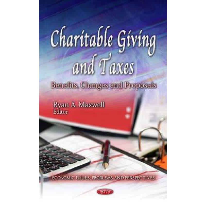 预订 charitable giving and taxes: benefit. [9781621006961]