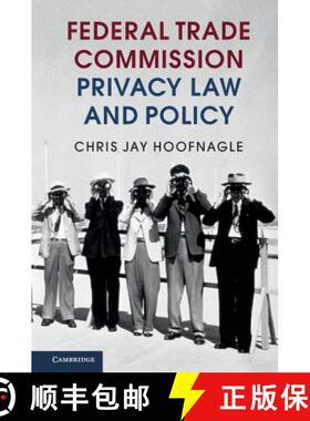 【3-4周达】Federal Trade Commission Privacy Law and Policy [9781107565630]