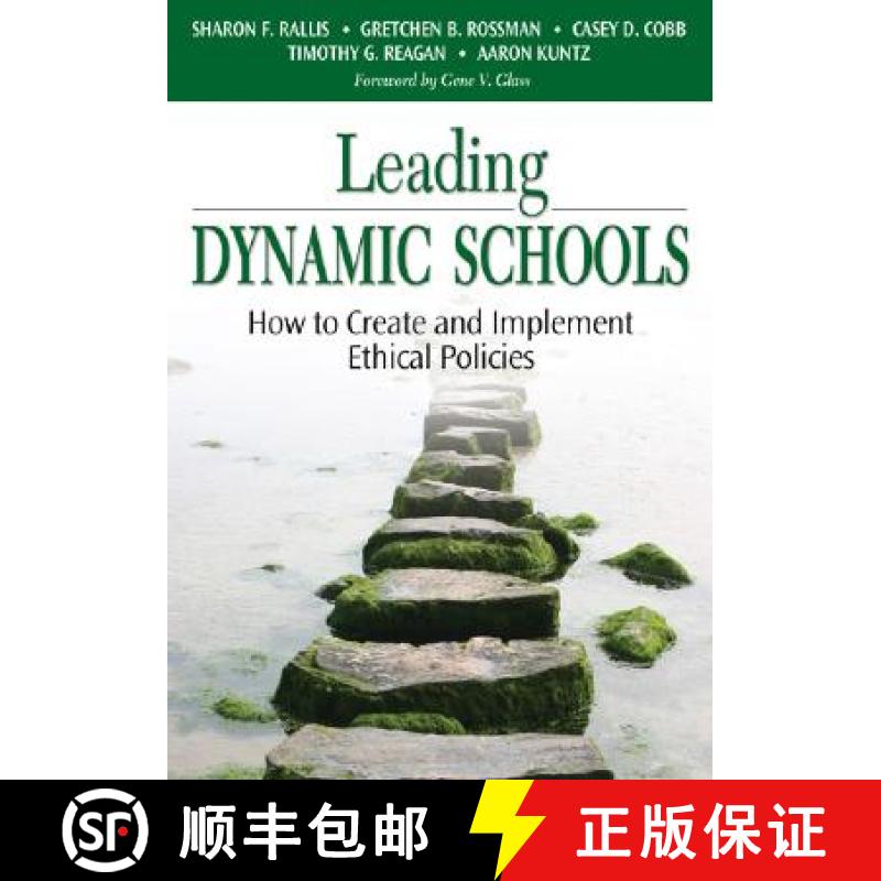 【3-4周达】Leading Dynamic Schools: How to Create and Implement Ethical Policies [9781412915571]