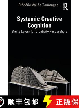 【3-4周达】Systemic Creative Cognition: Bruno Latour for Creativity Researchers [9781032292304]