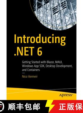 【3-4周达】Introducing .NET 6 : Getting Started with Blazor, MAUI, Windows App SDK, Desktop Developme... [9781484273180]