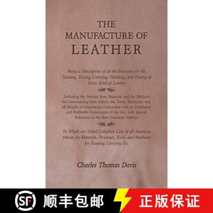 Leather for Being The Tanning Processes Taw... All Manufacture the 3周达 9781473330245 Description