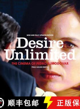 【3-4周达】Desire Unlimited: The Cinema of Pedro Almodóvar [9781781681770]
