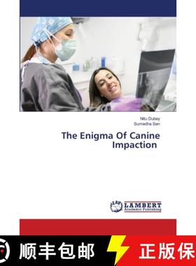 【3-4周达】The Enigma Of Canine Impaction [9786208426286]