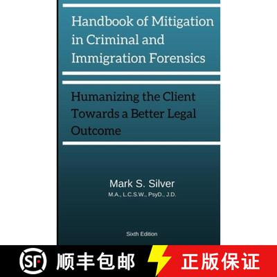 【3-4周达】Handbook of Mitigation and Criminal and Immigration Forensics: Humanizing the Client Towar... [9781387336432]