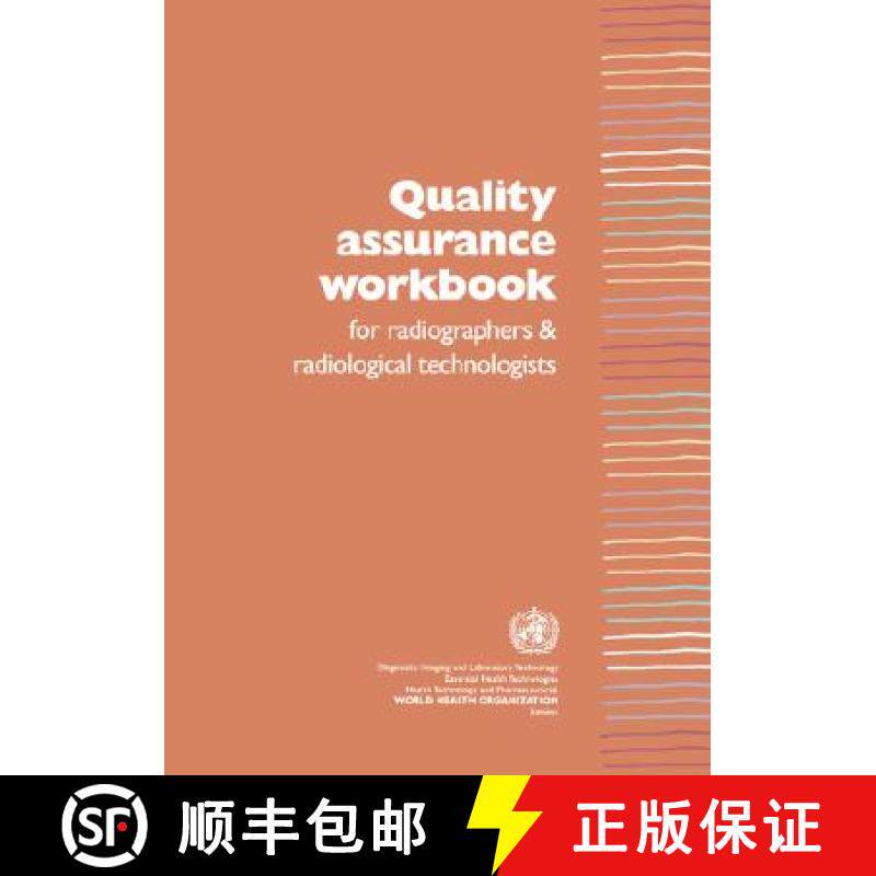【3-4周达】Quality Assurance Workbook for Radiographers and Radiological Technologists [9789241546423]