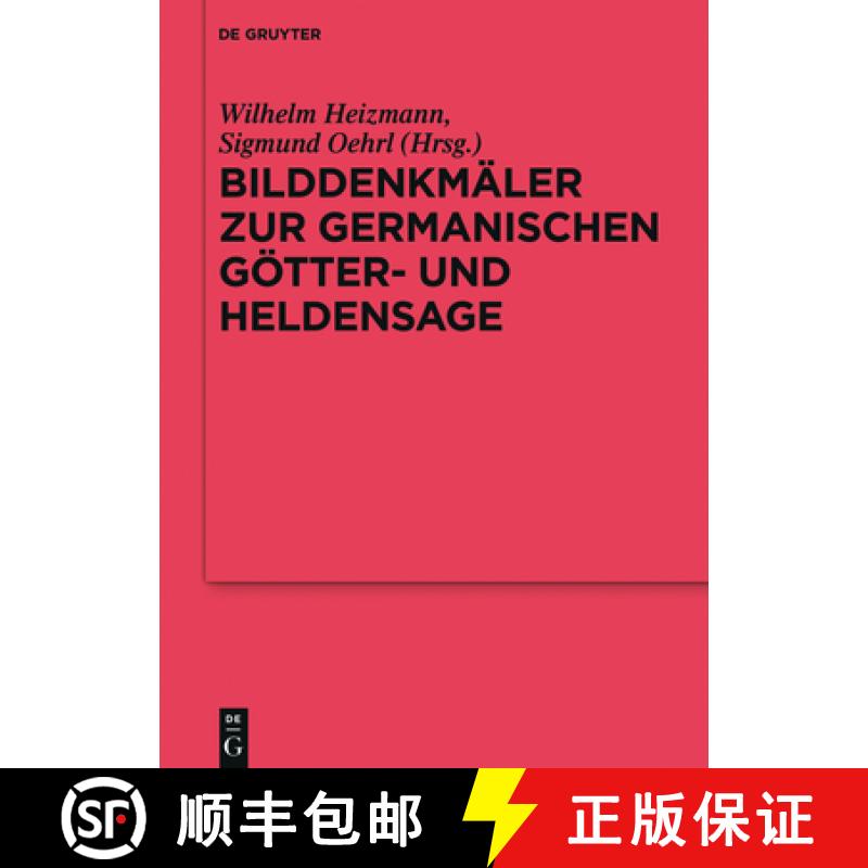 【2-3周达】Bilddenkmäler zur germanischen Götter- und Heldensage [9783110407334]