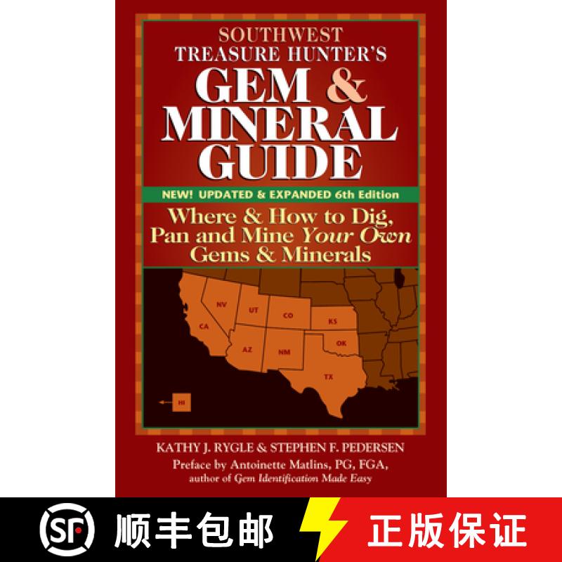 【3-4周达】Southwest Treasure Hunter's Gem and Mineral Guide (6th Edition) : Where and How to Dig, Pa... [9781683363033]
