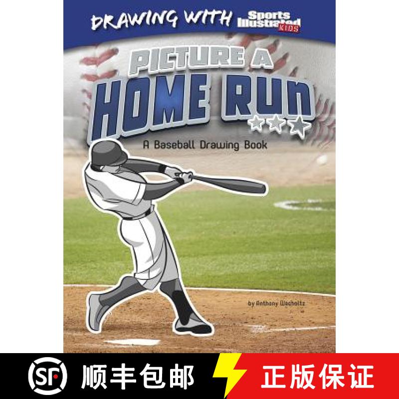 预订 Picture a Home Run: A Baseball Drawing Book [9781476531069]