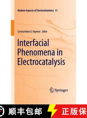 【3-4周达】Interfacial Phenomena in Electrocatalysis [9781489989086]