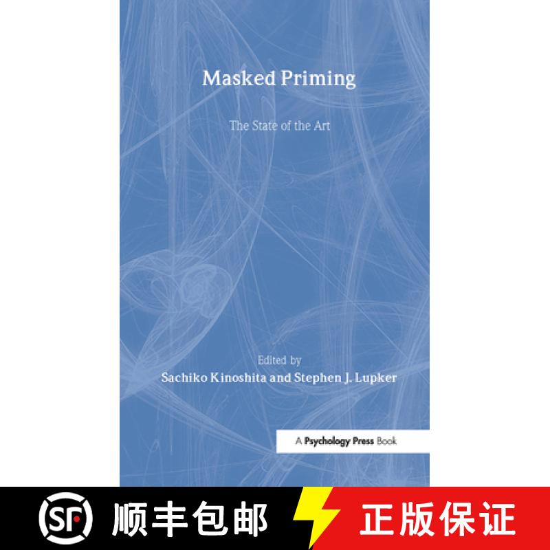 【3-4周达】Masked Priming: The State of the Art [9781841690957]