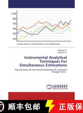 预订 Instrumental Analytical Techniques For Simultaneous Estimations [9786200476067]