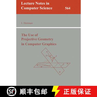 【3-4周达】The Use of Projective Geometry in Computer Graphics [9783540550754]
