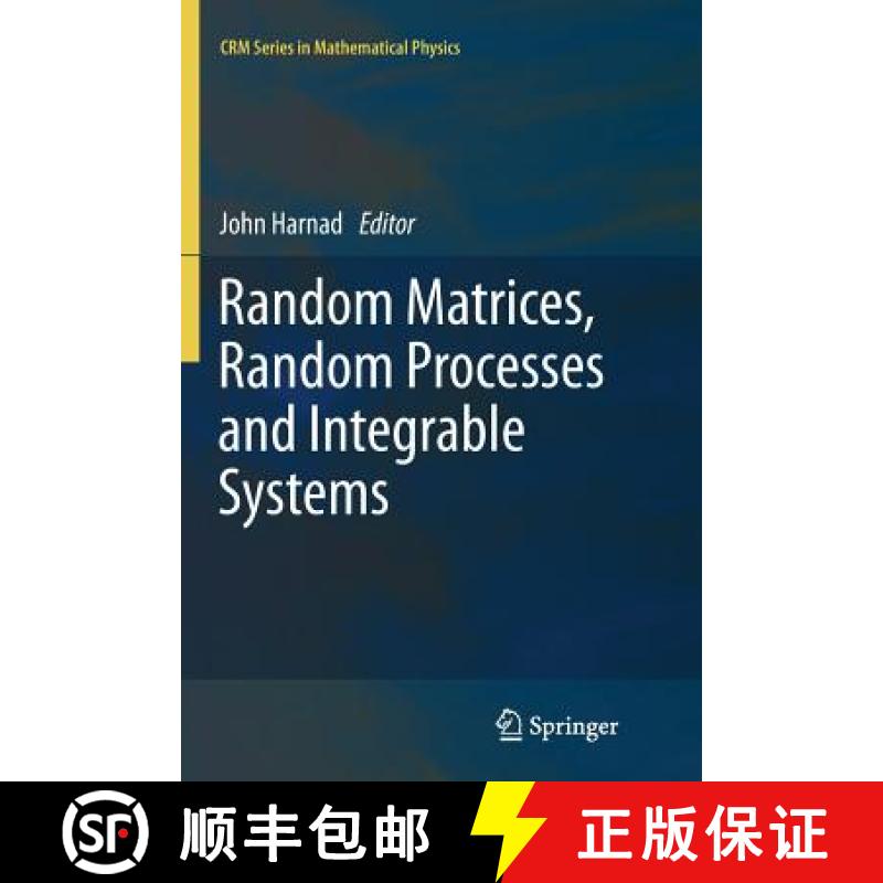 【3-4周达】Random Matrices, Random Processes and Integrable Systems [9781461428770]