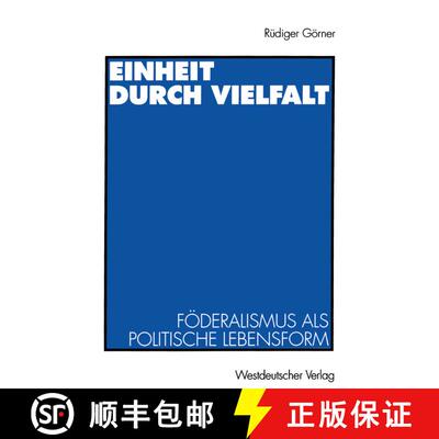 【3-4周达】Einheit durch Vielfalt : Föderalismus als politische Lebensform [9783531128016]