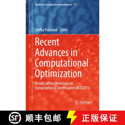 【3-4周达】精装 Recent Advances in Computational Optimization : Results of the Workshop on Computatio... [9783319598604]