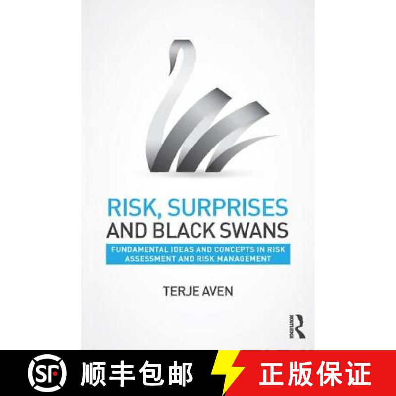 【3-4周达】Risk, Surprises and Black Swans: Fundamental Ideas and Concepts in Risk Assessment and Ris... [9781138126879]