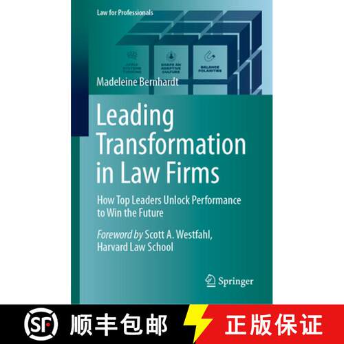 【3-4周达】精装 Leading Transformation in Law Firms: How Top Leaders Unlock Performance to Win the Fu... [9783031986529]