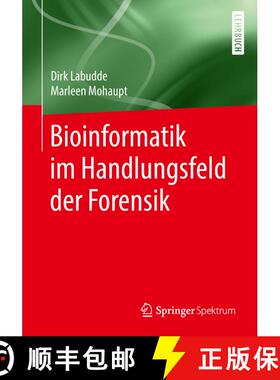 【3-4周达】Bioinformatik im Handlungsfeld der Forensik [9783662578711]