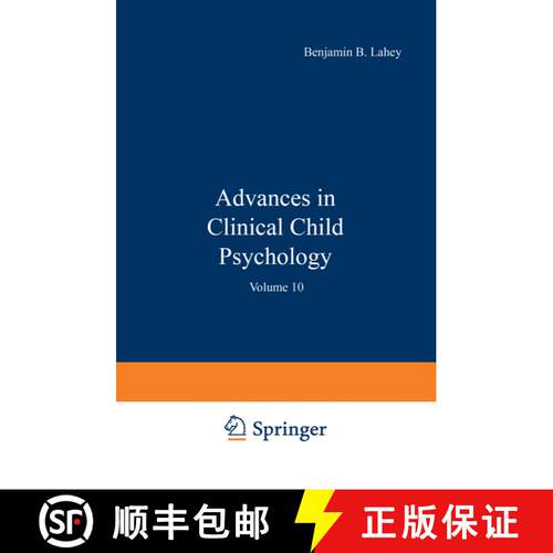 【3-4周达】Advances in Clinical Child Psychology : Volume 10 [9781461398288]