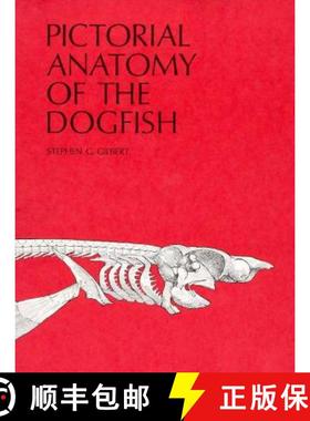 【3-4周达】Pictorial Anatomy of the Dogfish [9780295951485]