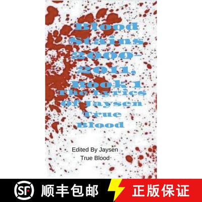 【3-4周达】The Lyrics of Jaysen True Blood: Blood Stains: 2000-2011, Book 1 [9798201888121]