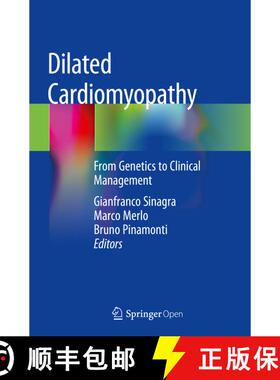 【3-4周达】Dilated Cardiomyopathy: From Genetics to Clinical Management [9783030138660]