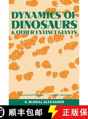 【3-4周达】Dynamics of Dinosaurs and Other Extinct Giants: and other Extinct Giants [9780231066679]