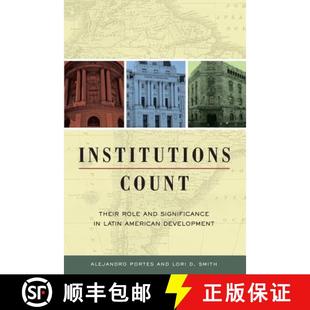 【3-4周达】Institutions Count – Their Role and Significance in Latin American Development (First Edi... [9780520273542]