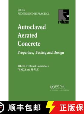 【3-4周达】Autoclaved Aerated Concrete - Properties, Testing and Design: Properties, Testing and Design [9780419179603]