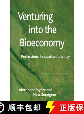 【3-4周达】精装 Venturing into the Bioeconomy: Professions, innovation, identity [9780230238367]