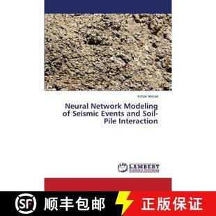 Events Pile Soil and 9783659646836 Neural Network Modeling 预订 Interaction Seismic