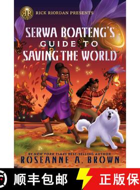 【3-4周达】Rick Riordan Presents: Serwa Boateng's Guide to Saving the World [9781368102919]