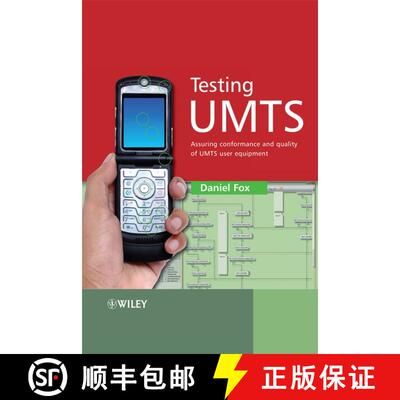 【3-4周达】Testing Umts - Assuring Conformance And Quality Of Umts User Equipment [Wiley电子电气工程] [9780470724422]