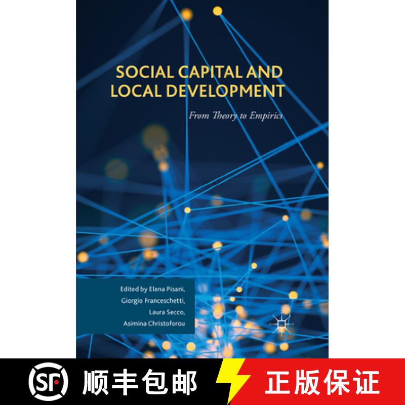 【3-4周达】Social Capital and Local Development : From Theory to Empirics [9783319853604]