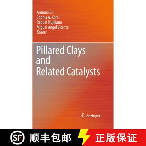 【3-4周达】精装 Pillared Clays and Related Catalysts [9781441966698]