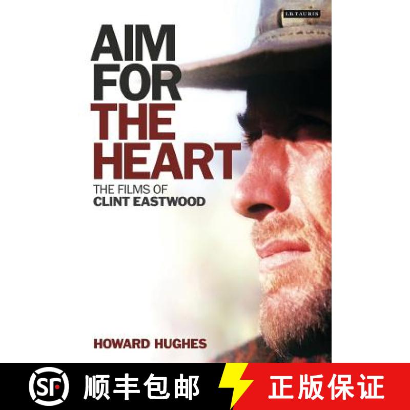 【4周达】Aim for the Heart: The Films of Clint Eastwood [9781845119027]