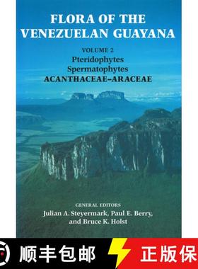 预订 Flora of the Venezuelan Guayana, Volume 2 - Pteridophytes, Spermatophytes, Acanthaceae-Araceae [9780915279746]